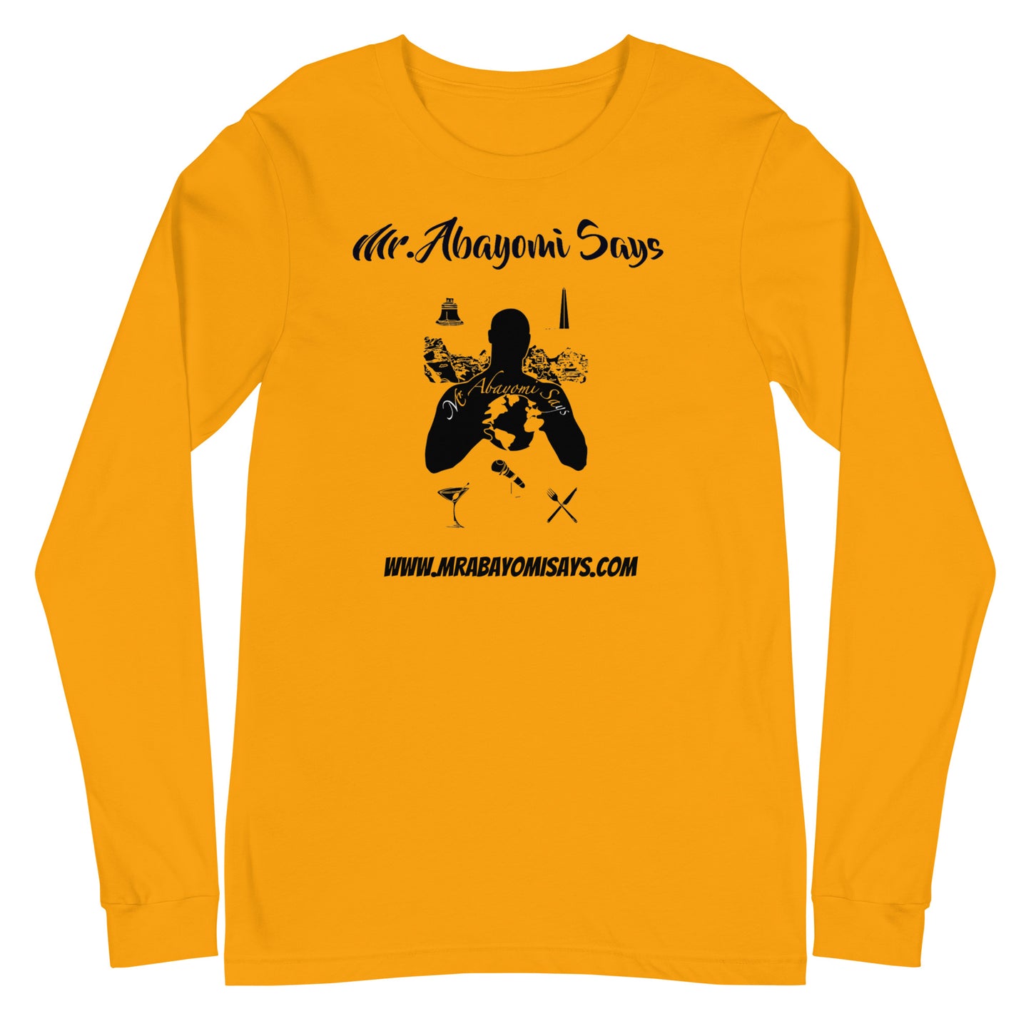 Long Sleeve Mr.AbayomiSays T-Shirt