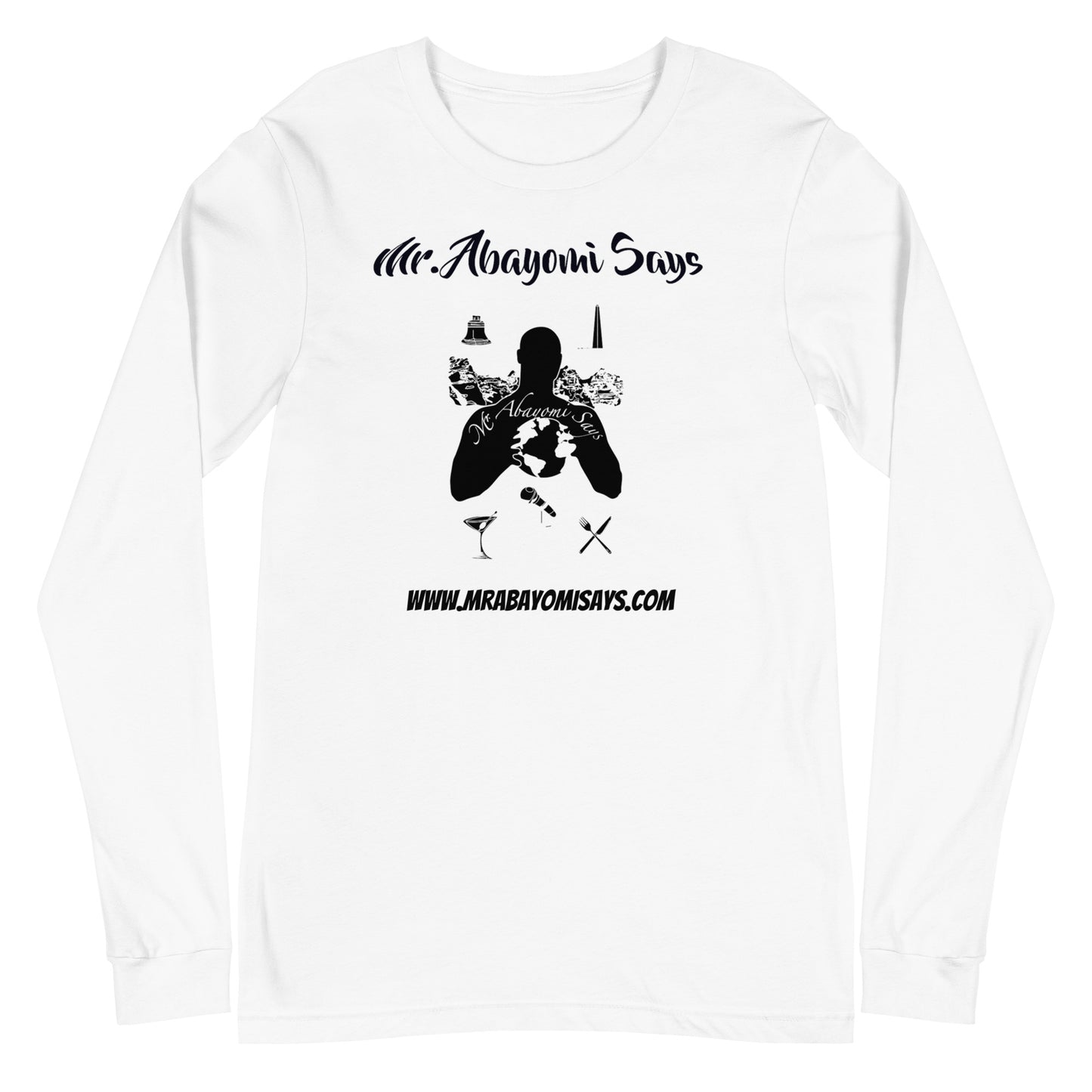 Long Sleeve Mr.AbayomiSays T-Shirt